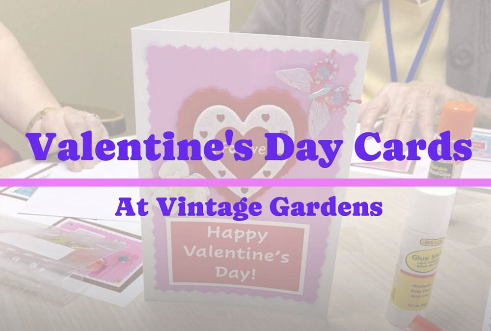 Valentine's Day Cards at Vintage Gardens.
